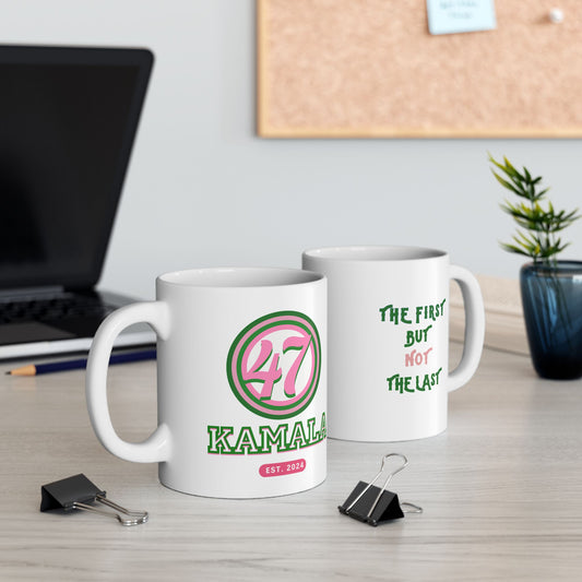 Kamala Pink and Green Bulls Eye - First Not Last Ceramic Mug (11oz)