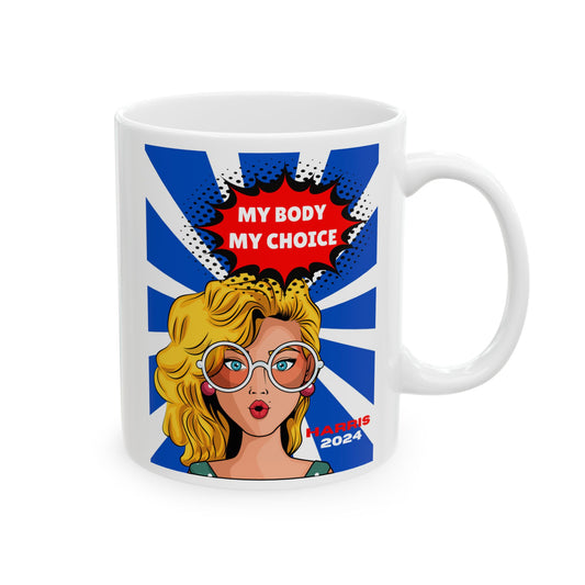 My Body My Choice Ceramic Mug (11oz)