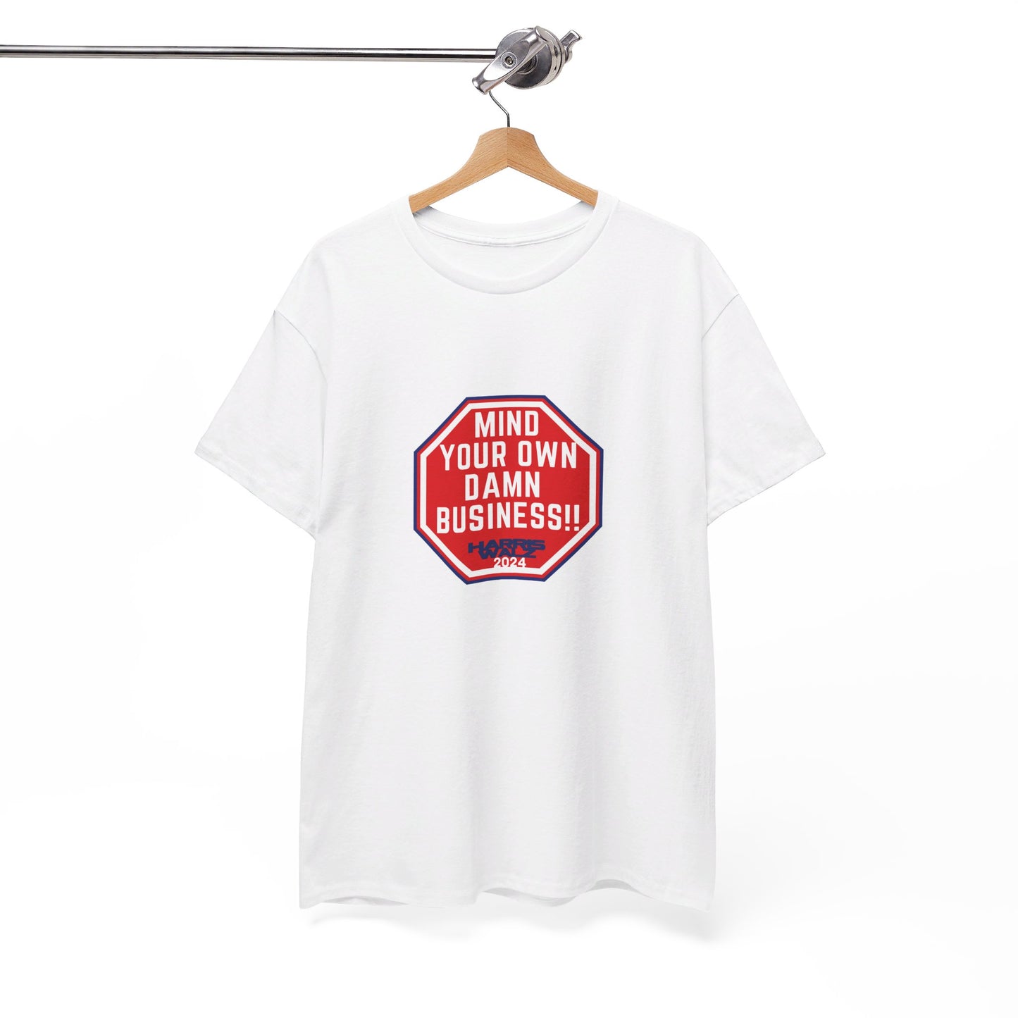 Mind Your Own Damn Business! Unisex Heavy Cotton Tee (6 Colors)