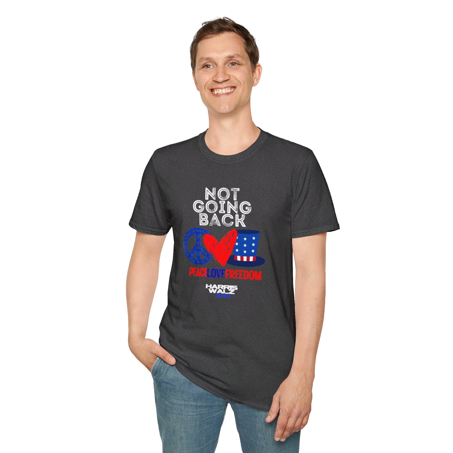 Peace Love and Freedom / Not Going Back Unisex Softstyle T-Shirt (6-Colors)