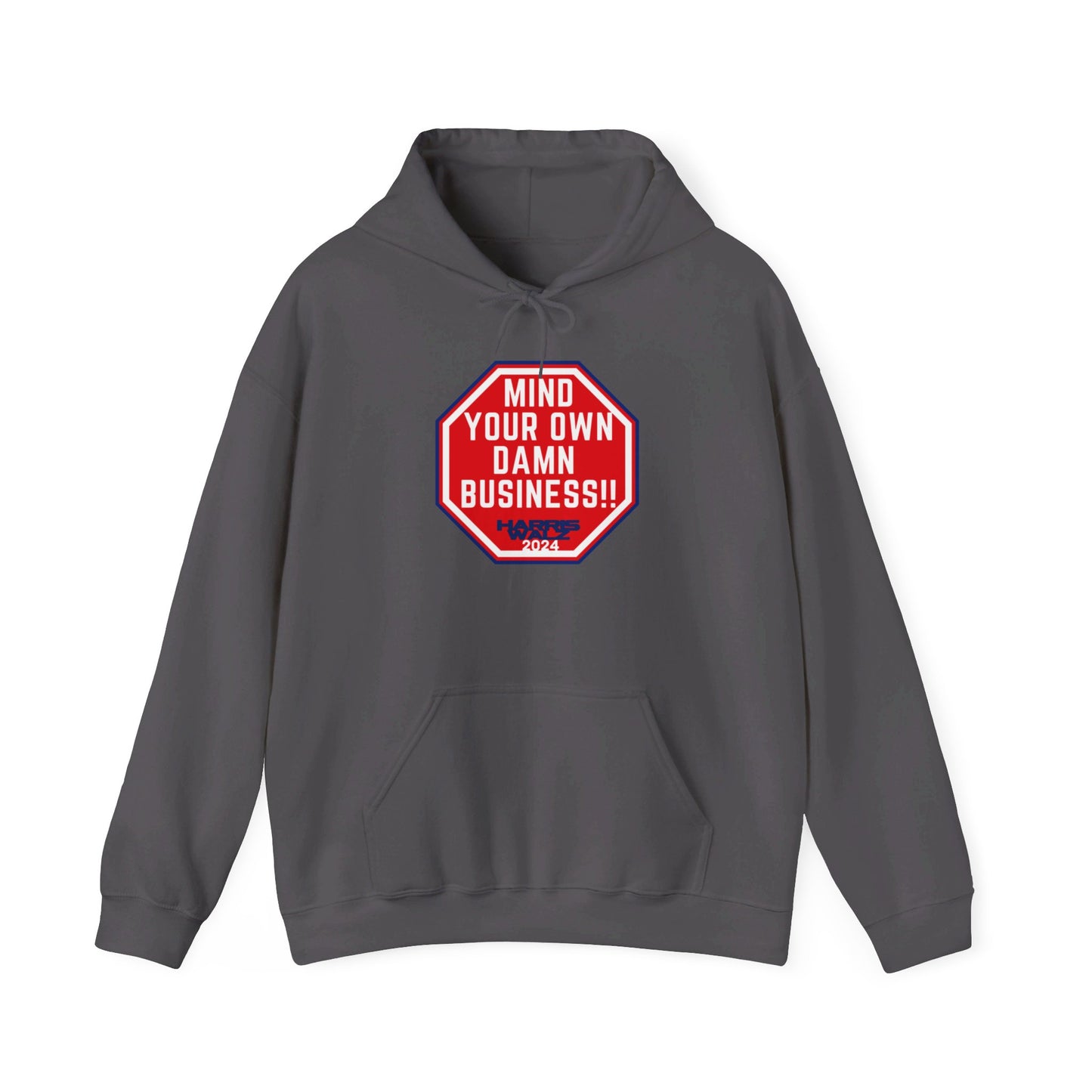 Mind Your Own Damn Business Unisex Heavy Blend™ Hoodie (6 Colors)