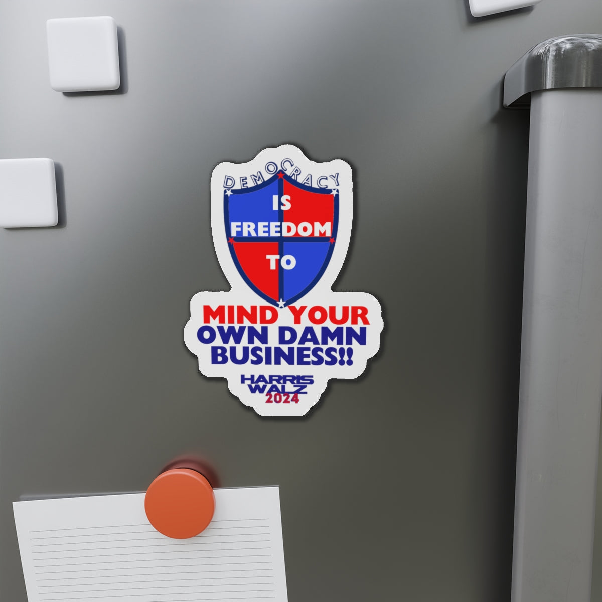 Mind Your Own Damn Business Die-Cut Magnet 5x5