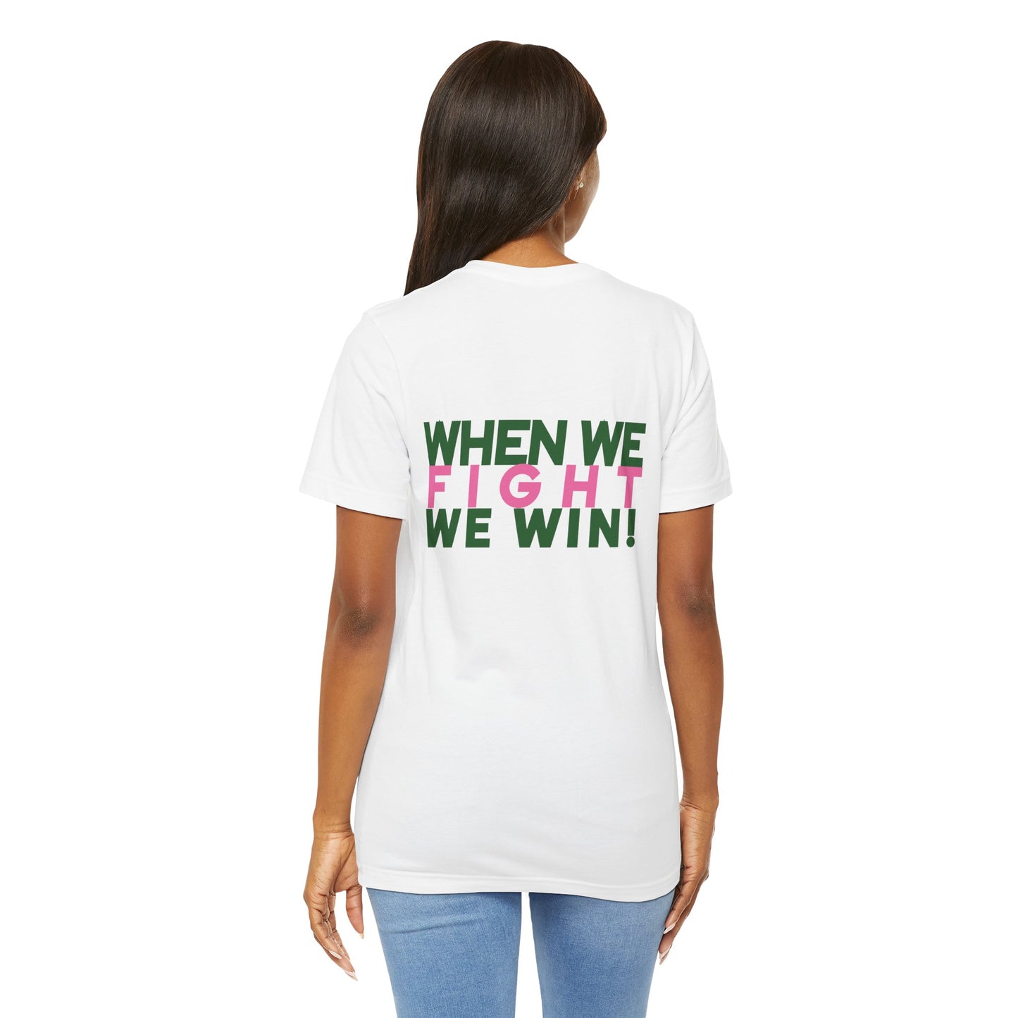 Pink Chucks - When we Fight We Win Jersey Short Sleeve Tee