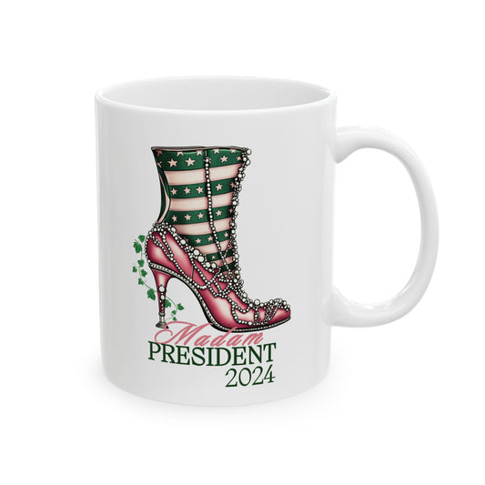 Madam President D9 Boot Ceramic Mug (11oz)