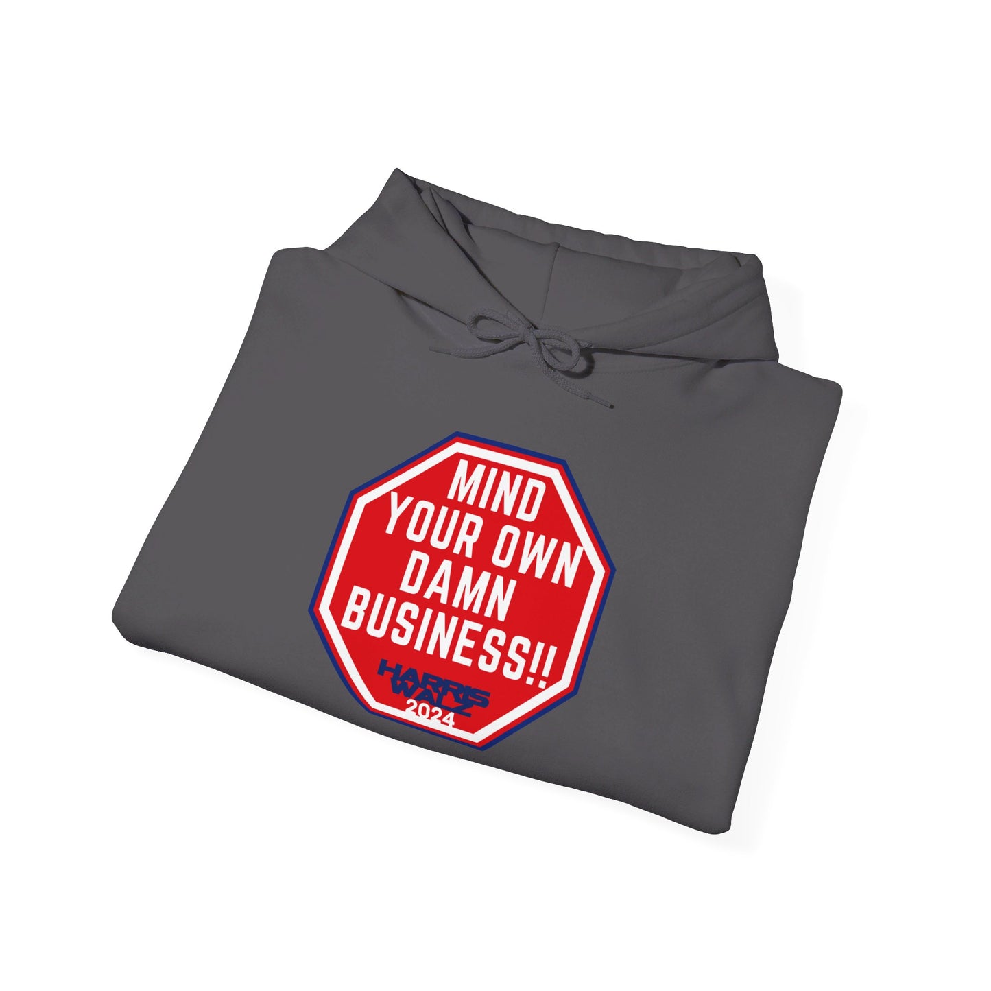 Mind Your Own Damn Business Unisex Heavy Blend™ Hoodie (6 Colors)