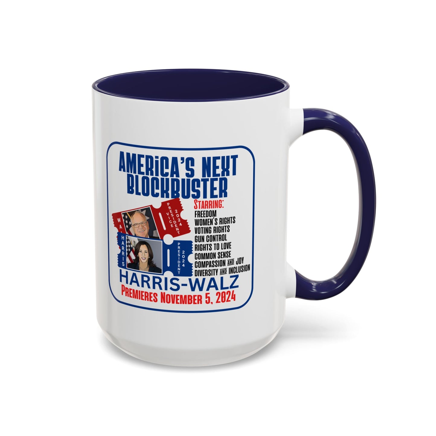 America's Next Blockbuster - Harris-Walz Accent Coffee Mug (11oz, 15oz) (3 Colors)