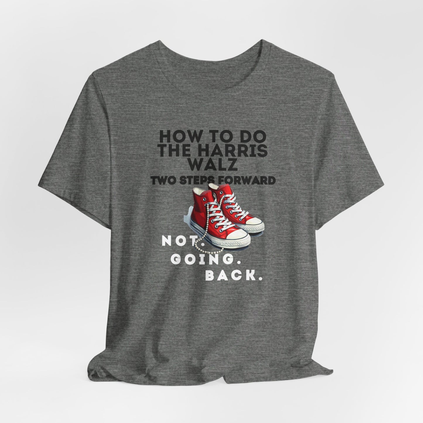 Red Chucks & Pearls  - NOT GOING BACK  Unisex Jersey Short Sleeve Tee (12 Colors)