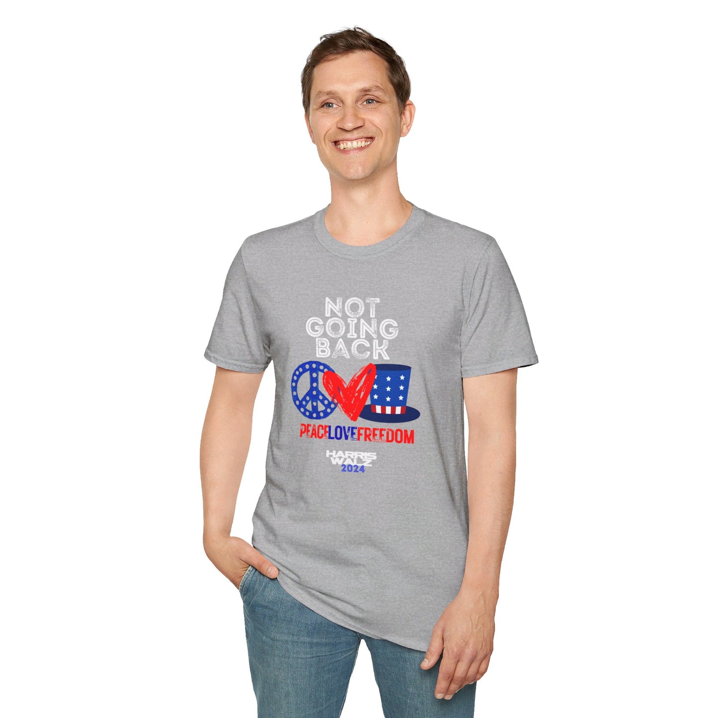 Peace Love and Freedom / Not Going Back Unisex Softstyle T-Shirt (6-Colors)