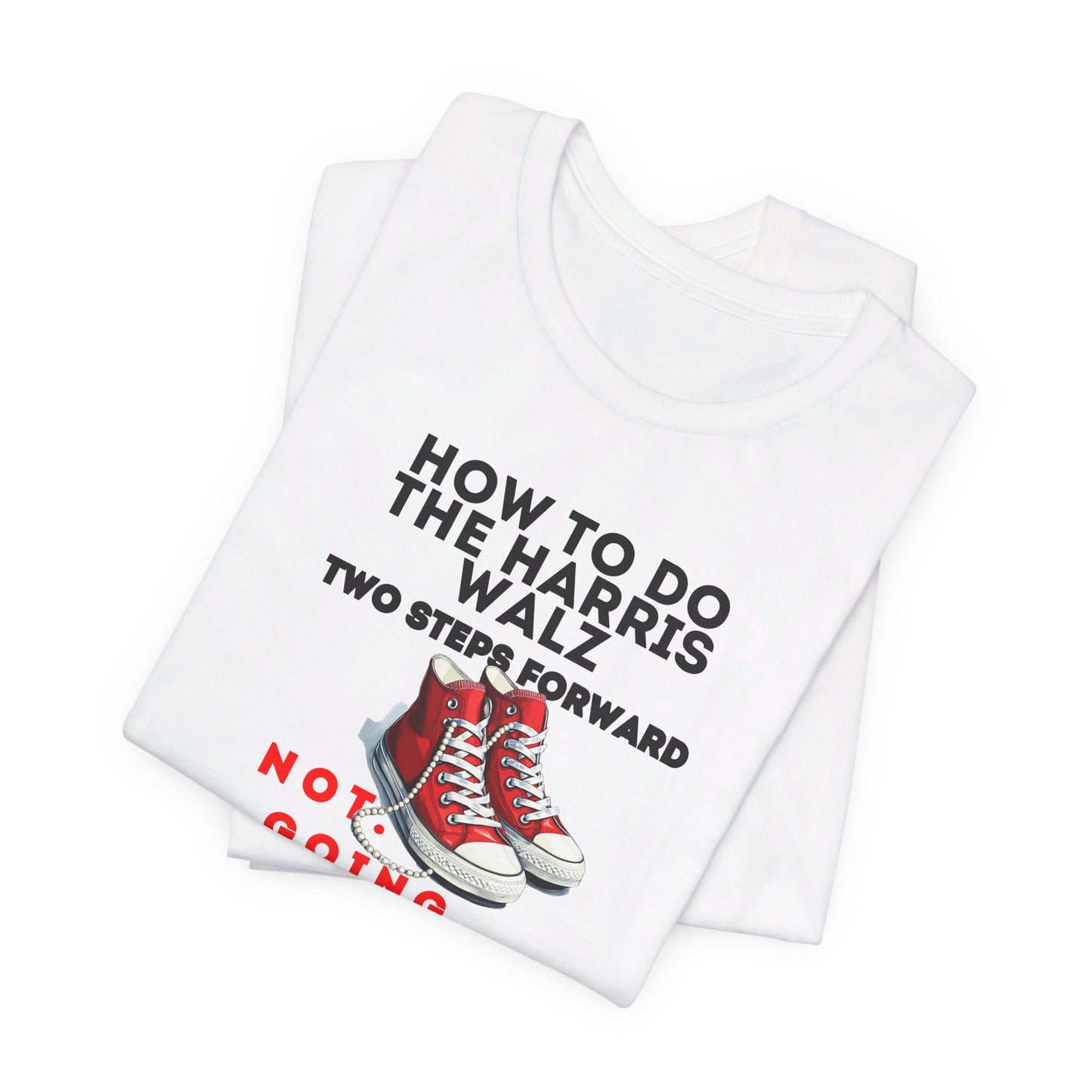 Red Chucks & Pearls  - NOT GOING BACK  Unisex Jersey Short Sleeve Tee (12 Colors)