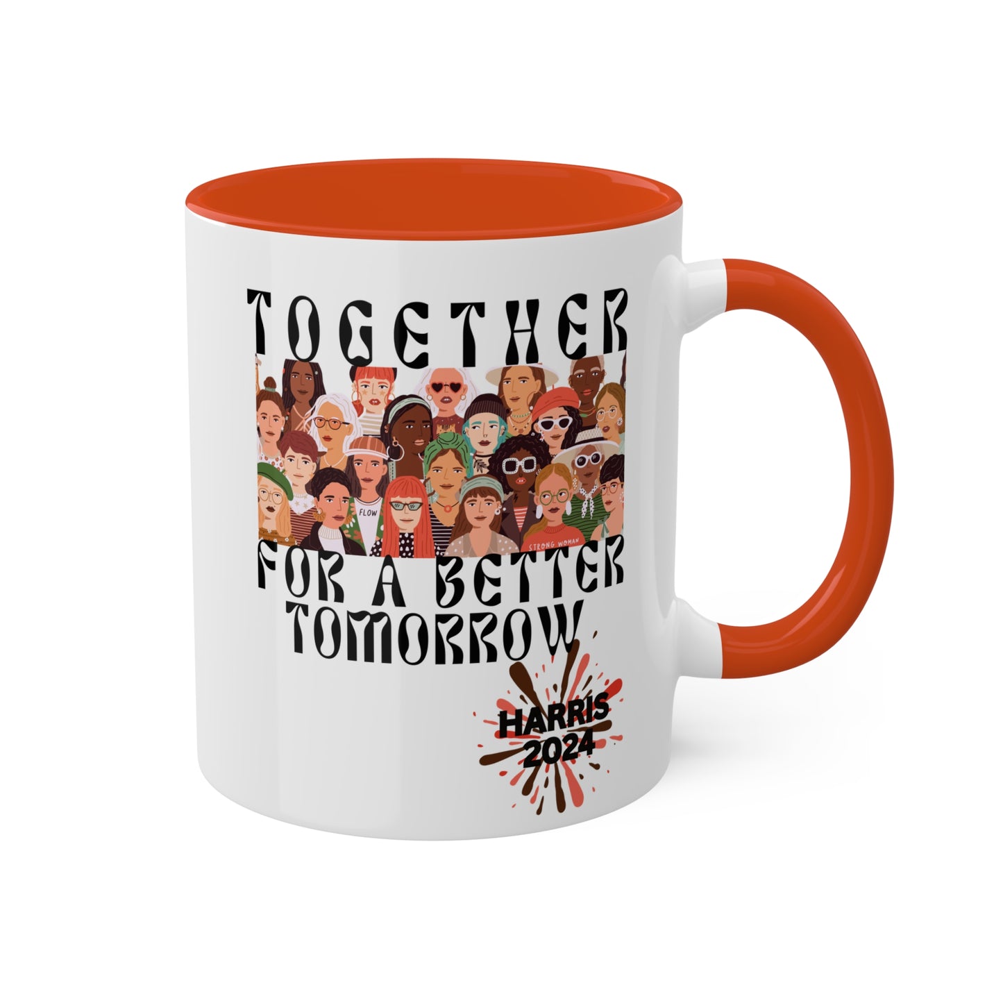 Together For A Better Tomorrow - Harris 2024 Colorful Mug 11oz