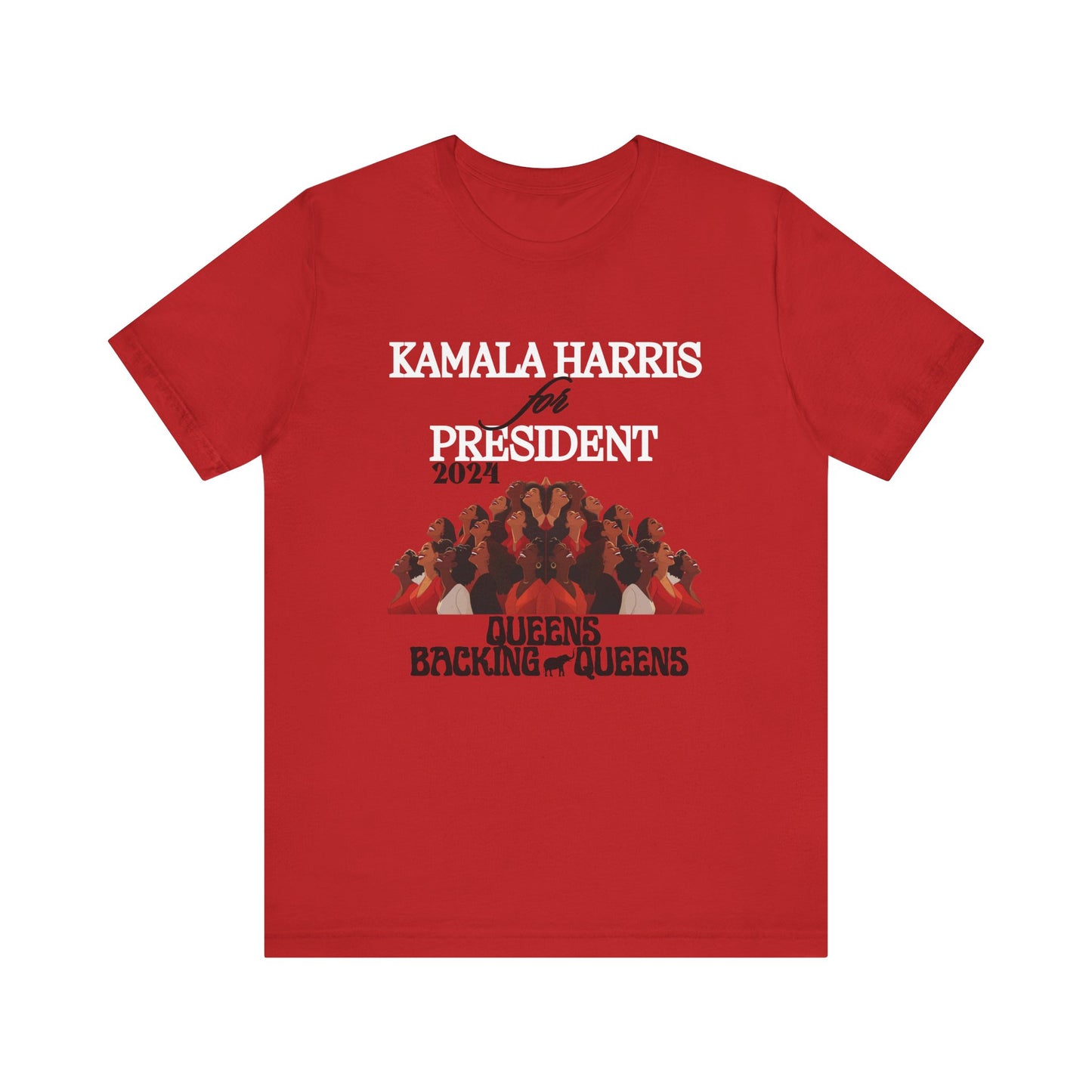 Kamala Harris for President - Queens Supporting Queens Unisex Jersey Short Sleeve Tee