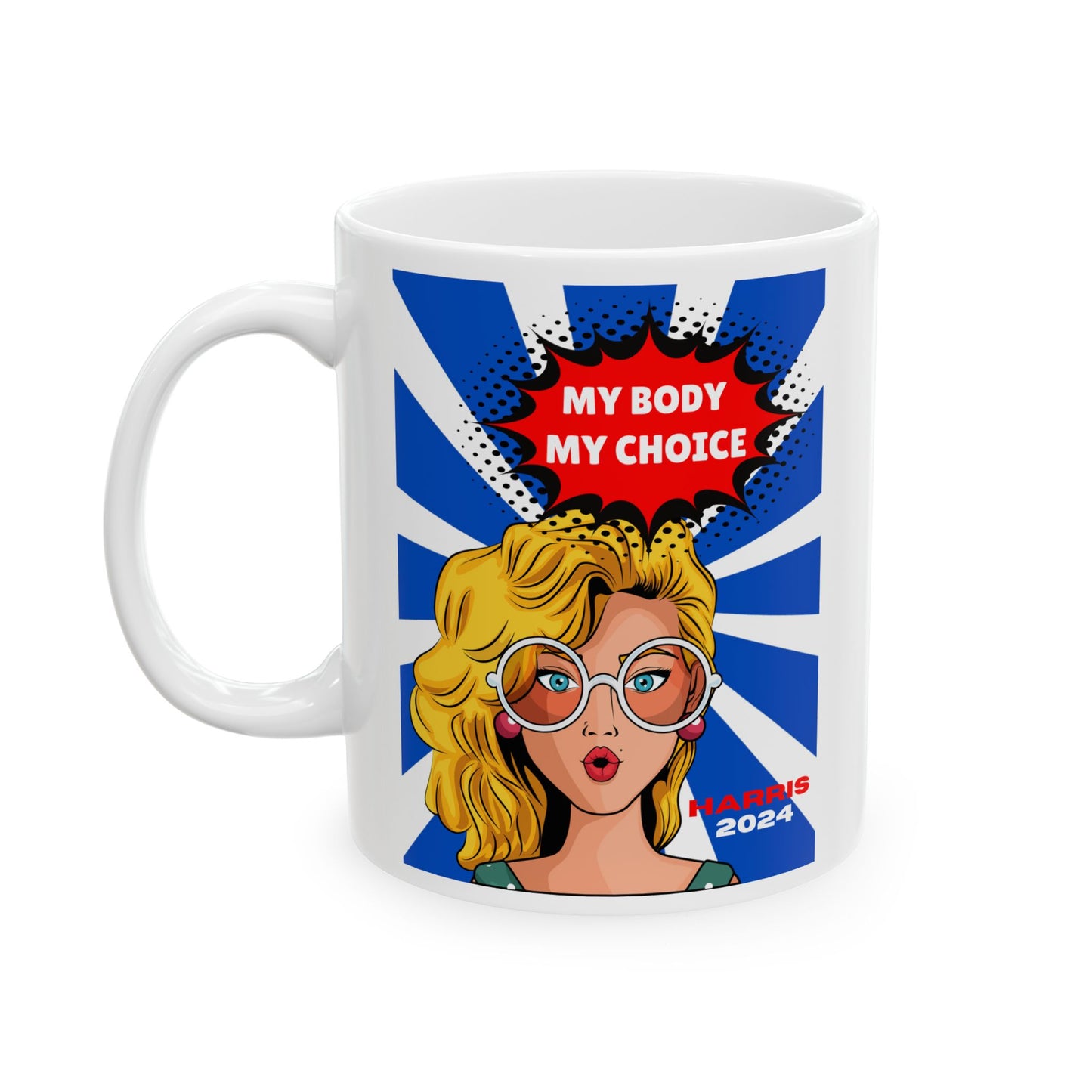 My Body My Choice Ceramic Mug (11oz)